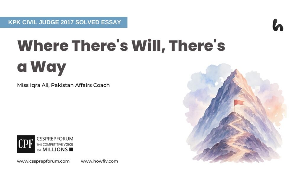 Where Theres Will, Theres a Way by Miss Iqra Ali