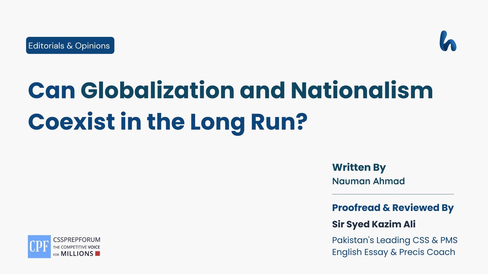 Can Globalization and Nationalism Coexist in the Long Run By Nauman Ahmad