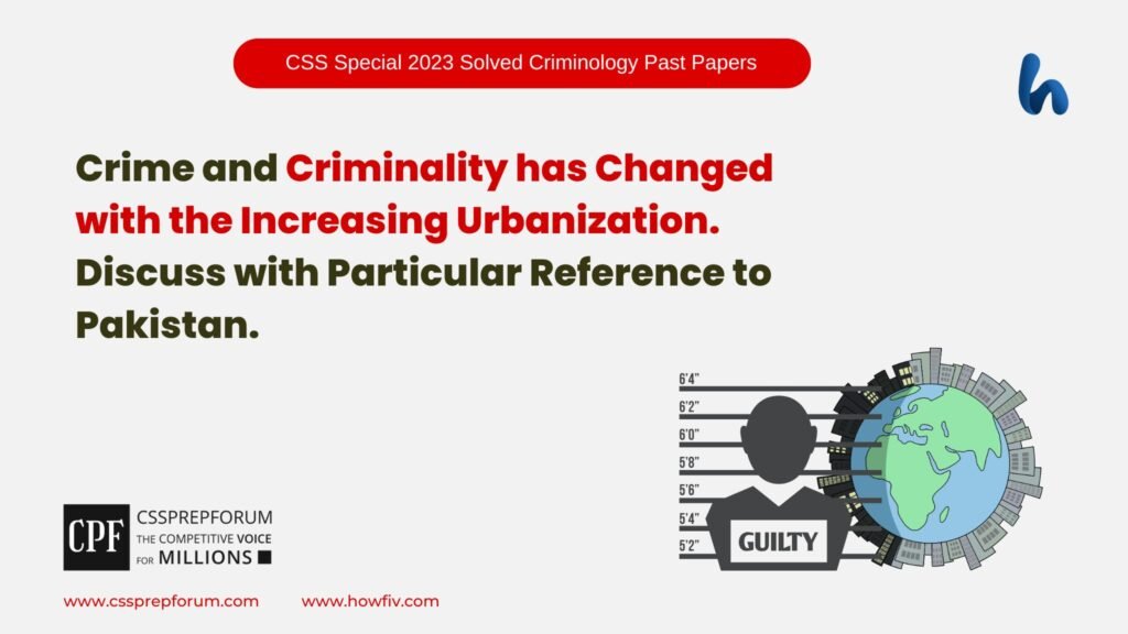 Criminality has Changed with the Increasing Urbanization