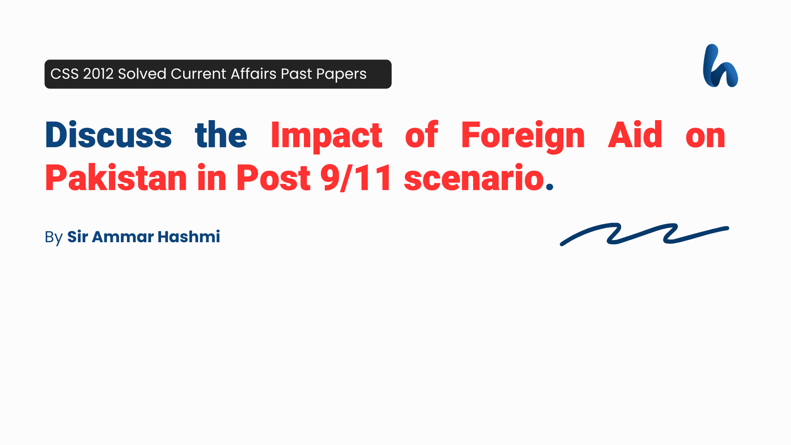 Impact of Foreign Aid on Pakistan in Post 9/11 scenario
