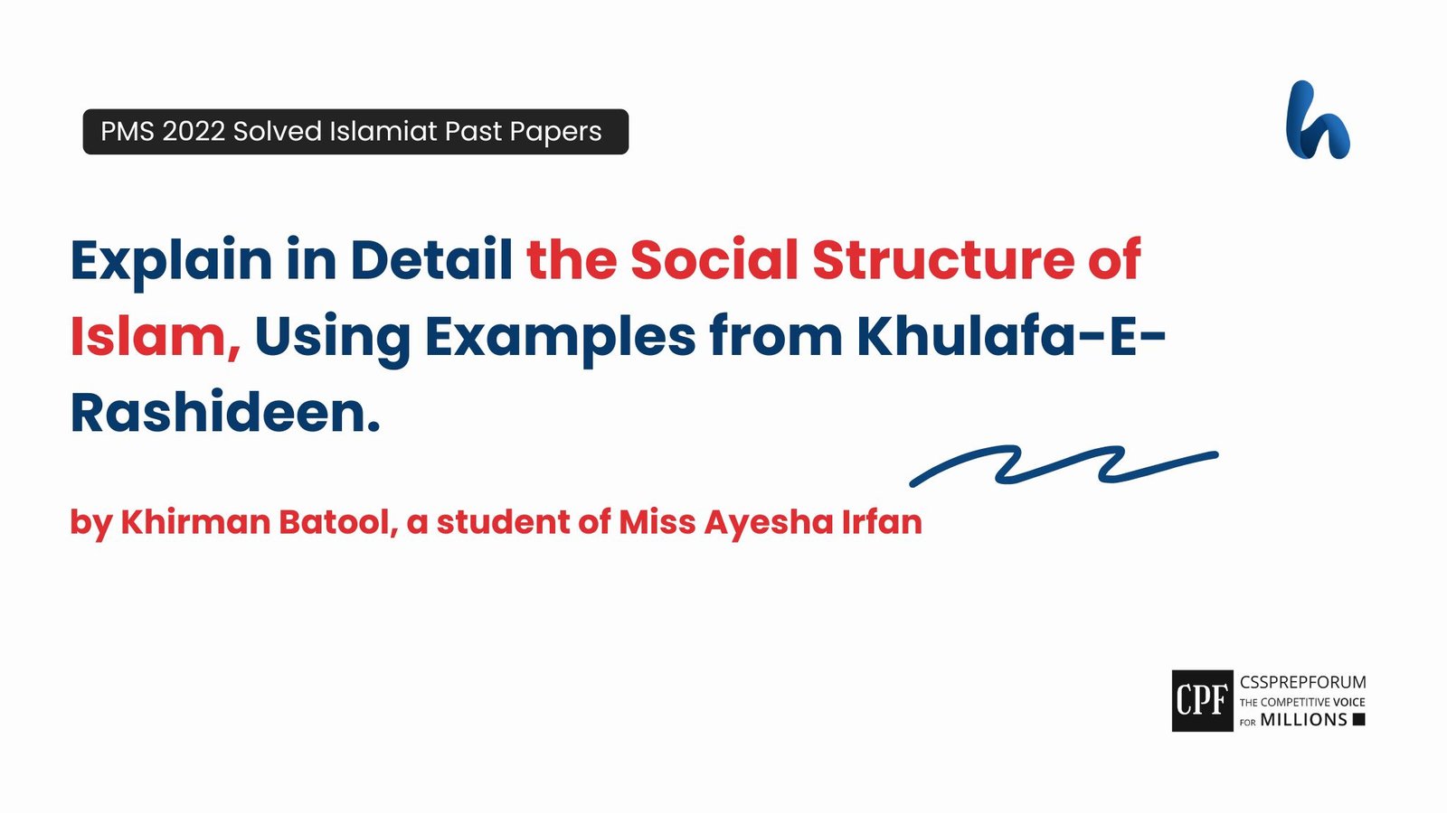 The Social Structure of Islam from Khulafa-E-Rashideen by Khirman Batool