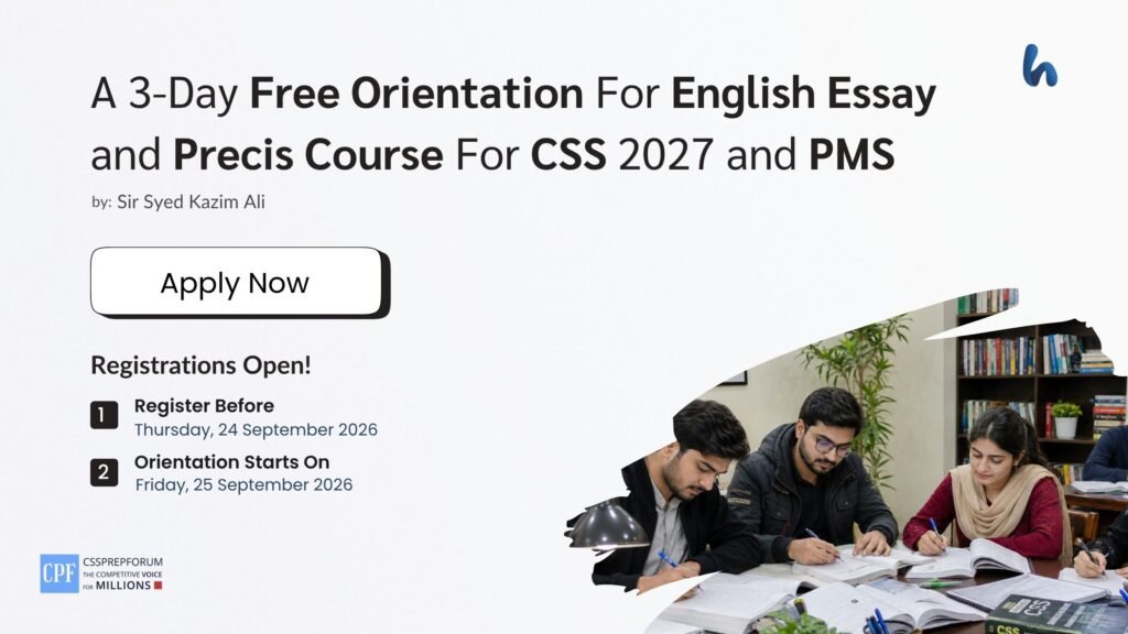 Free Orientation For English Essay and Precis Course For CSS