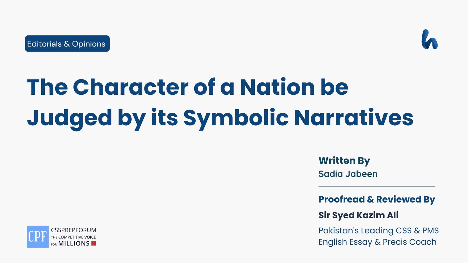 The Character of a Nation be Judged by its Symbolic Narratives by Sadia Jabeen