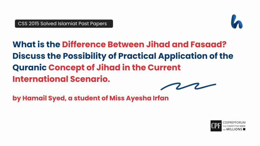 The Difference Between Jihad and Fasaad by Hamail Syed, a student of Miss Ayesha Irfan