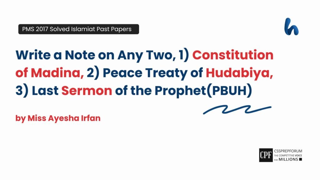 Constitution of Madina and Peace Treaty of Hudabiya by Miss Ayesha Irfan