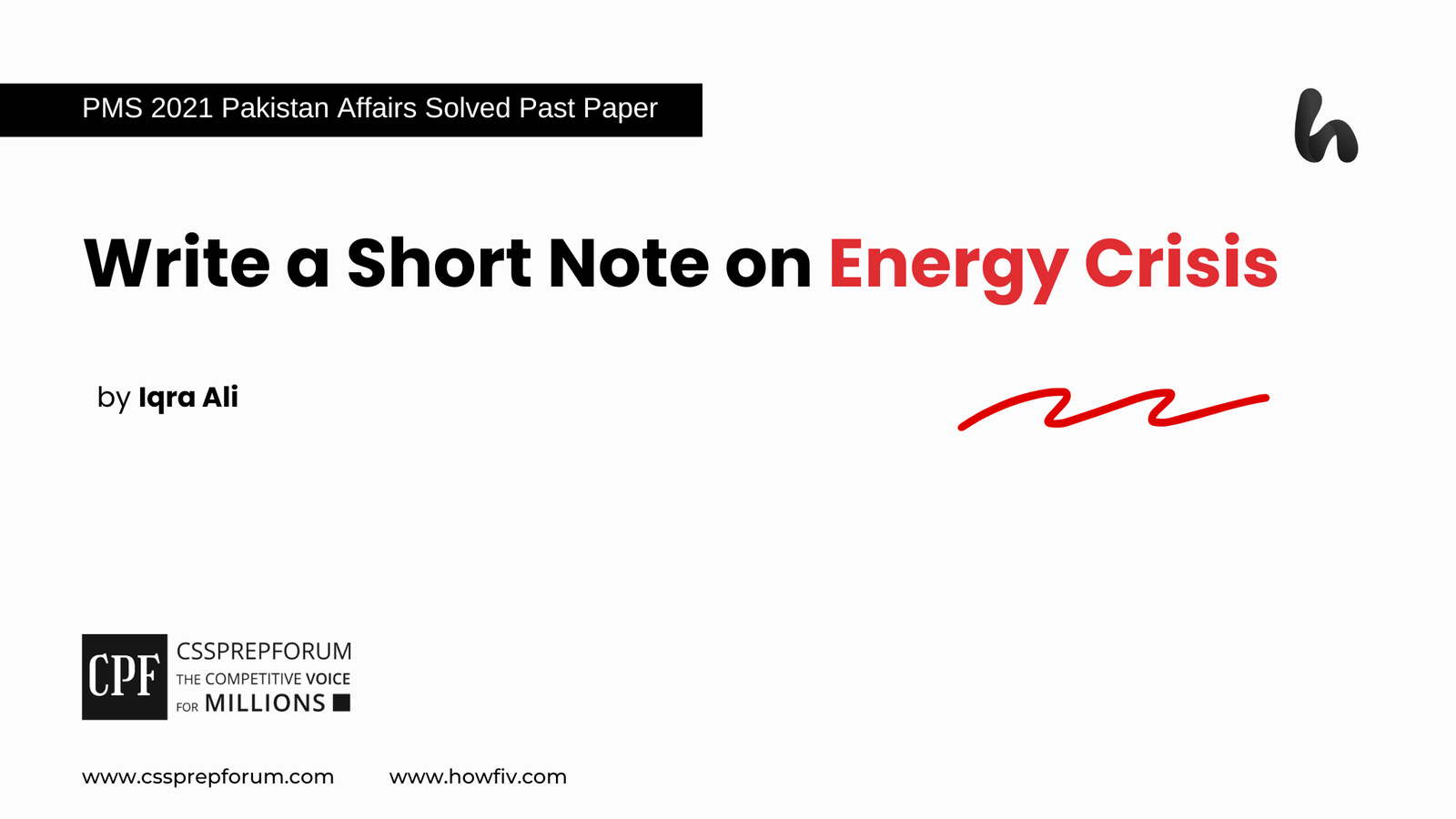 Write a Short Note on Energy Crisis | PMS 2021