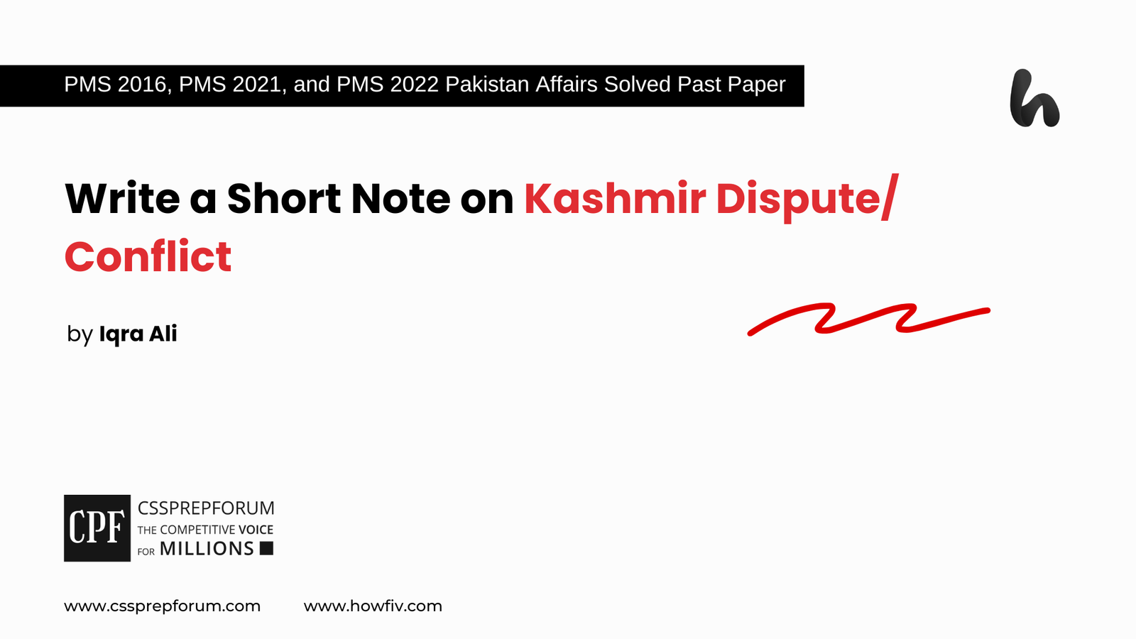 Short note on Kashmir Dispute | PMS 2016, 2021, and 2022 Solved Pakistan Affairs Past Papers | Miss Iqra Ali