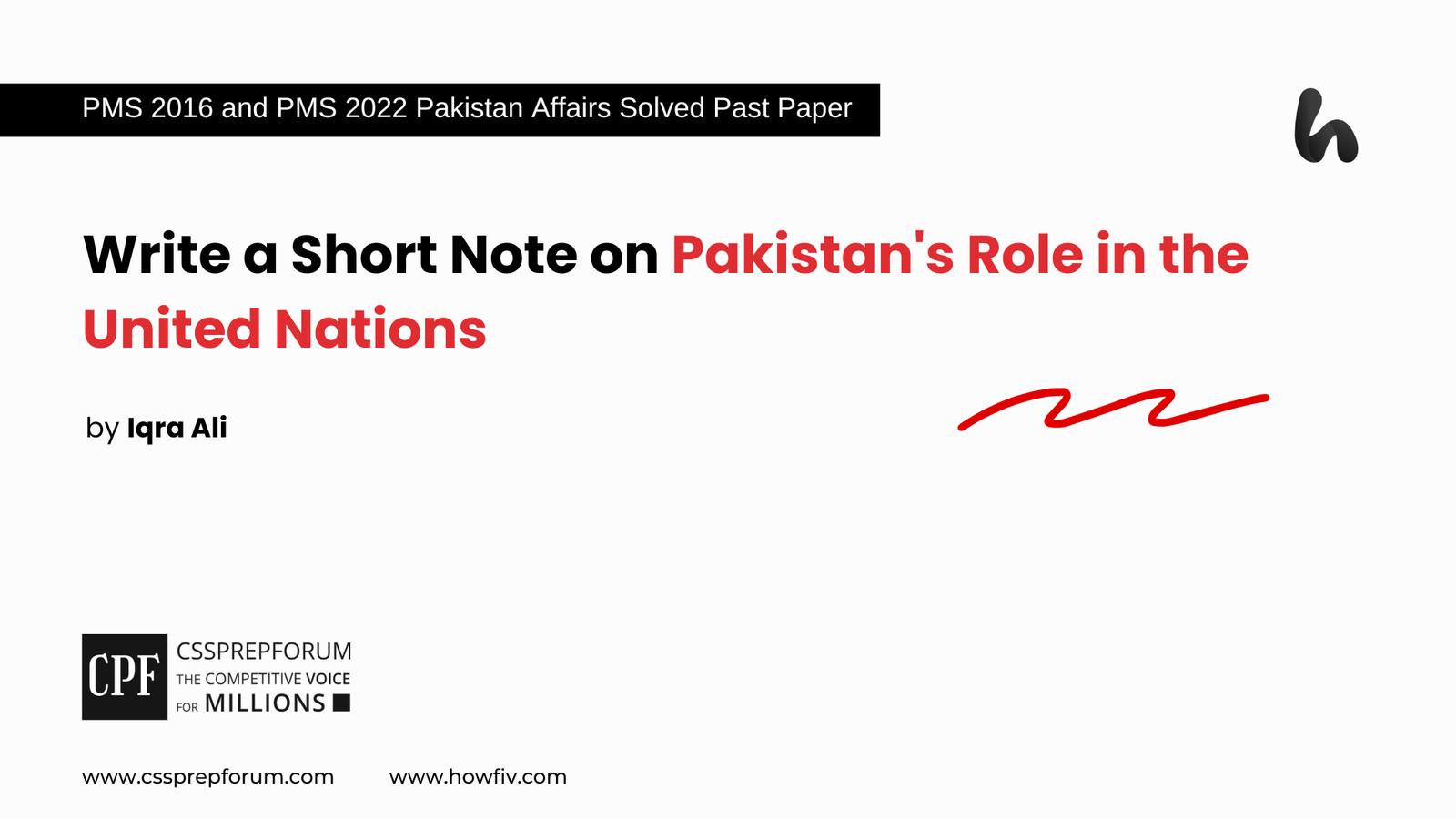 Note on Pakistan's Role in the United Nations | PMS 2016 and PMS 2022 Solved Pakistan Affairs Past Papers | Miss Iqra Ali