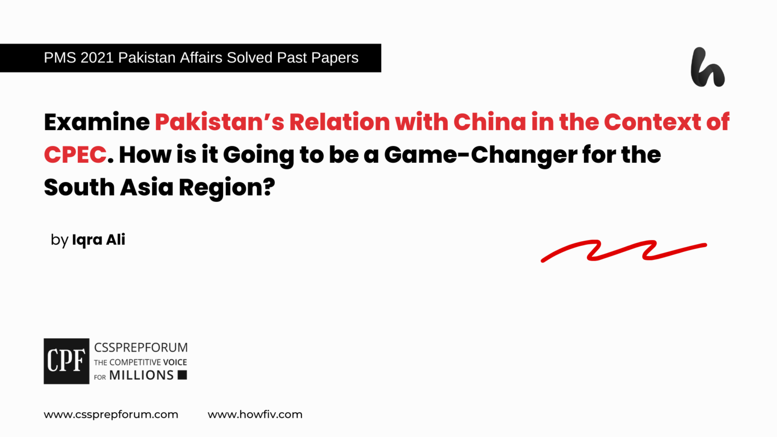 Pakistan’s Relation with China in the Context of CPEC.