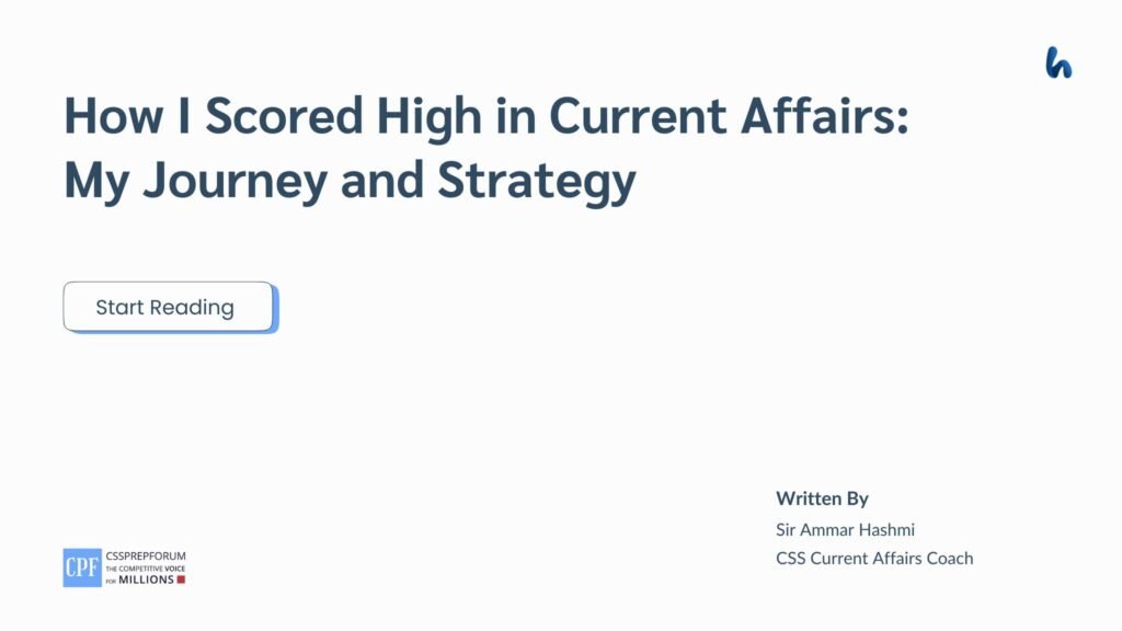 How I Scored High in Current Affairs My Journey and Strategy