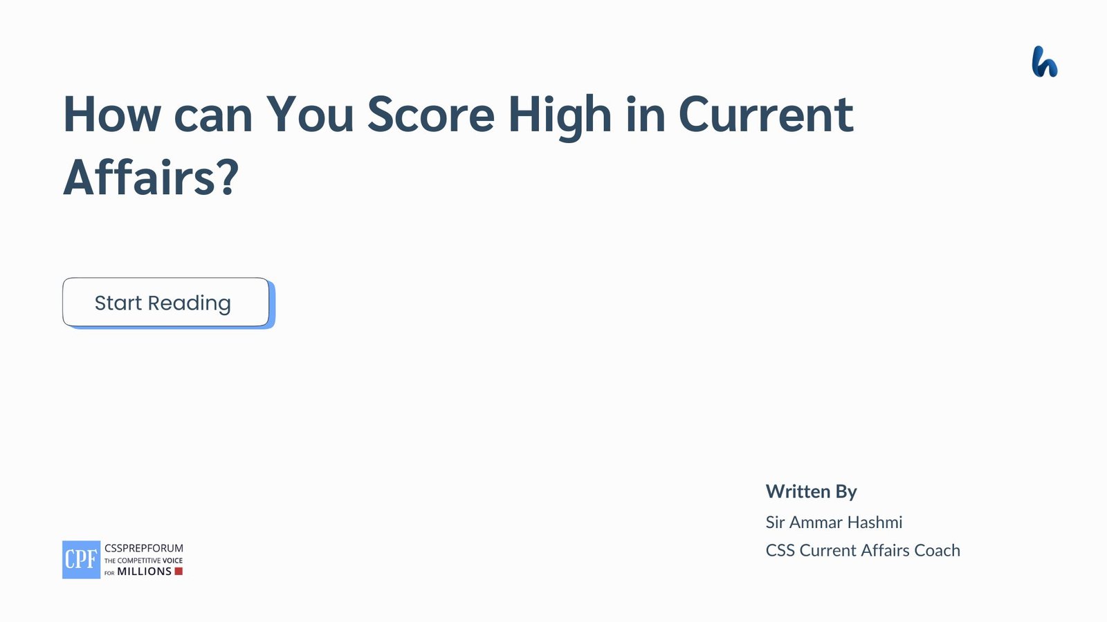 How can You Score High in Current Affairs? by Sir Ammar Hashmi