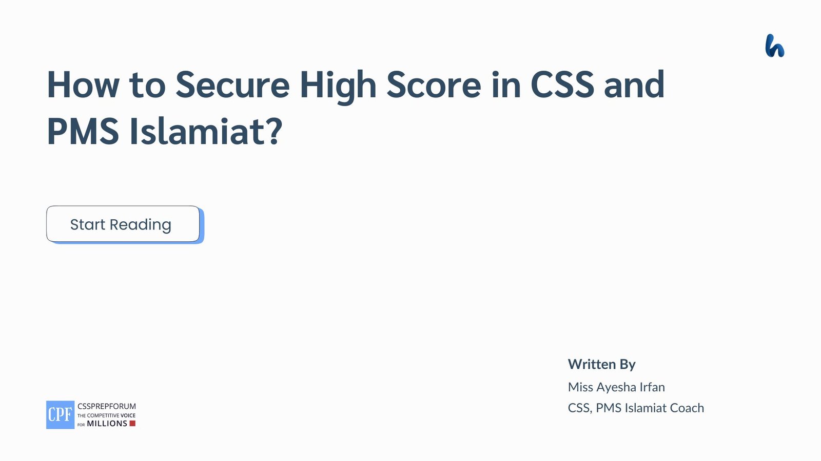 How to Secure High Score in CSS and PMS Islamiat by Miss Ayesha Irfan