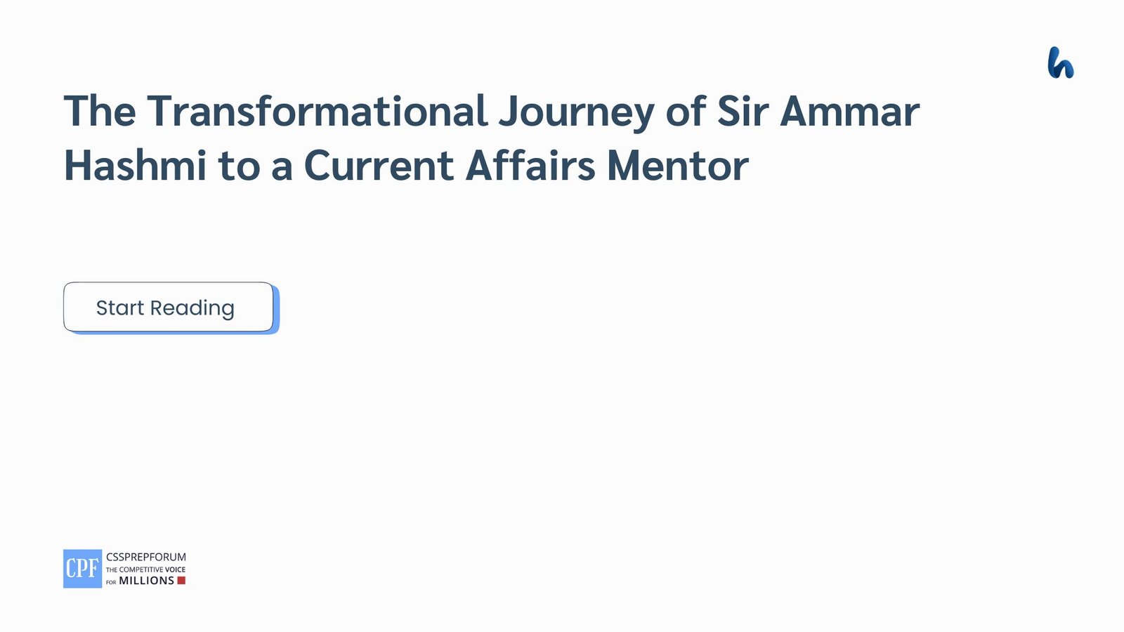 The Transformational Journey of Sir Ammar Hashmi to a Current Affairs Mentor
