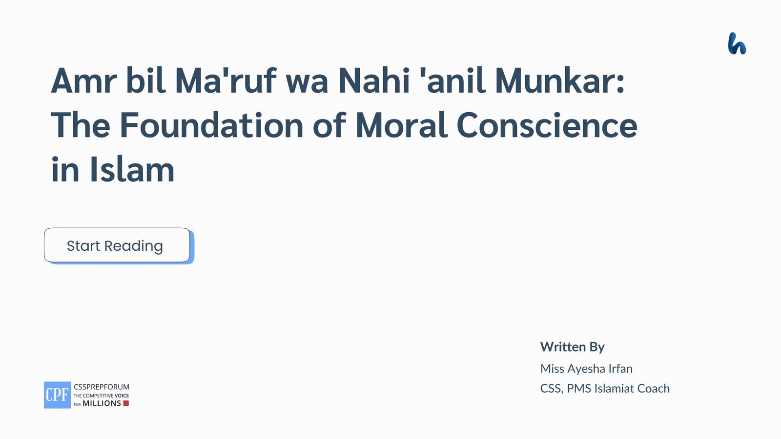 Amr bil Ma'ruf wa Nahi 'anil Munkar, The Foundation of Moral Conscience in Islam by Miss Ayesha Irfan