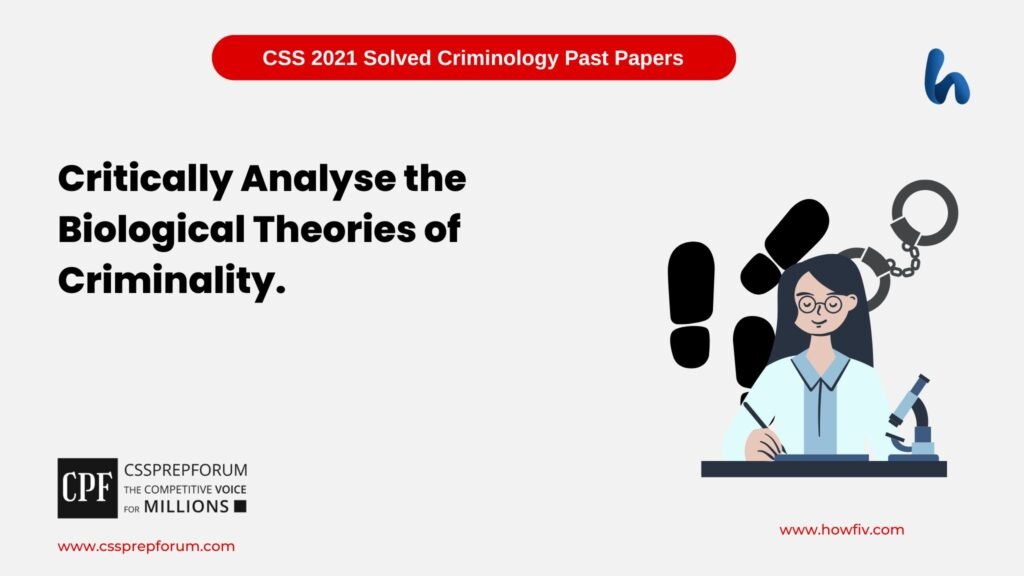 The Biological Theories of Criminality
