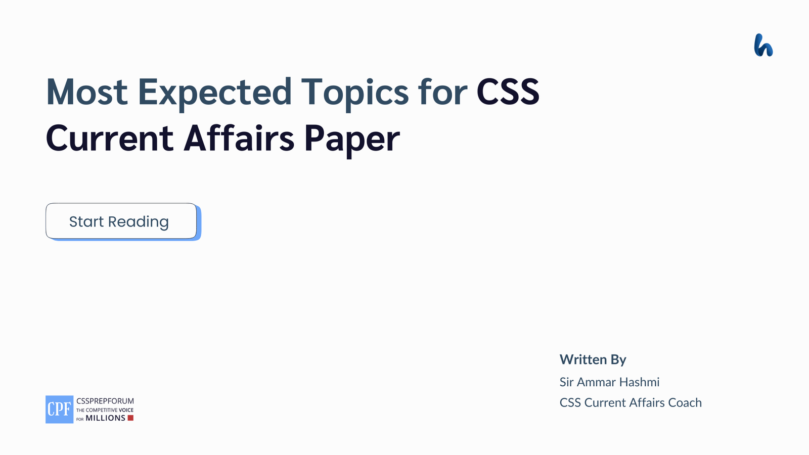 Most Expected topics for CSS Current Affairs Paper by Sir Ammar Hashmi