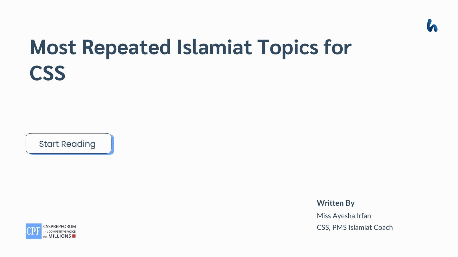 Most Repeated Topics of CSS Islamiat by Miss Ayesha Irfan