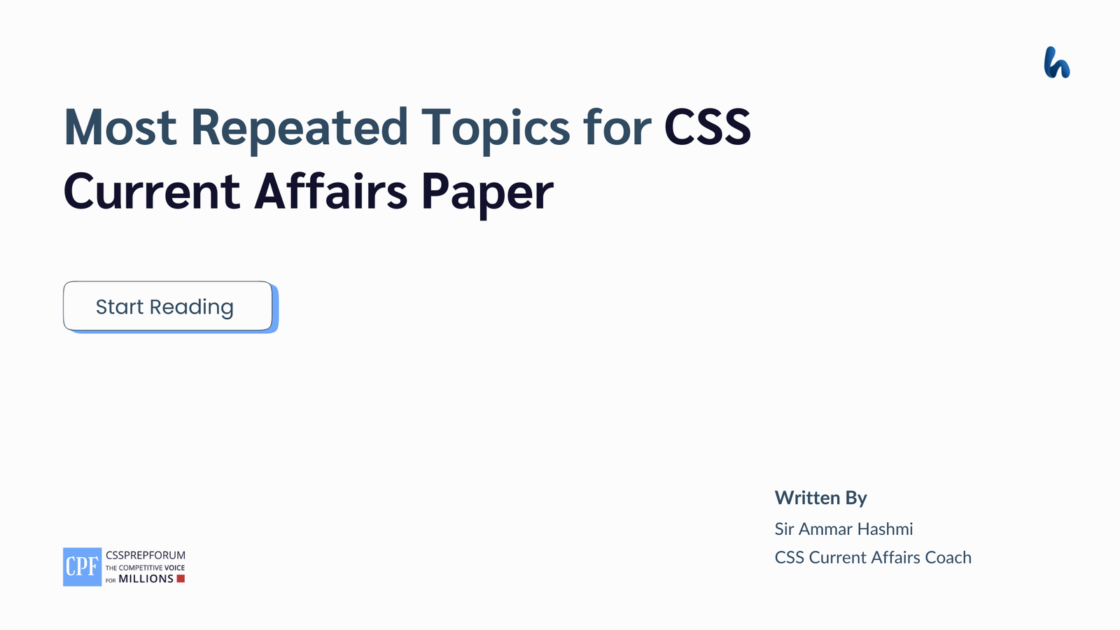 Most Repeated Topics for CSS Current Affairs Paper by Sir Ammar Hashmi