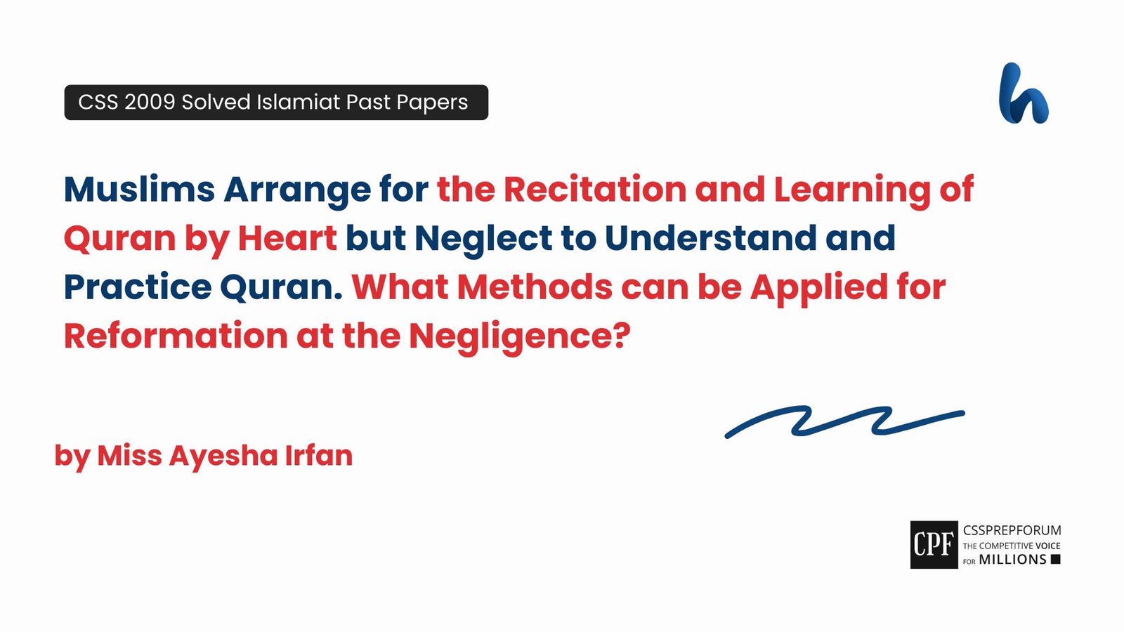 The recitation and learning of the Quran by heart by Miss Ayesha Irfan