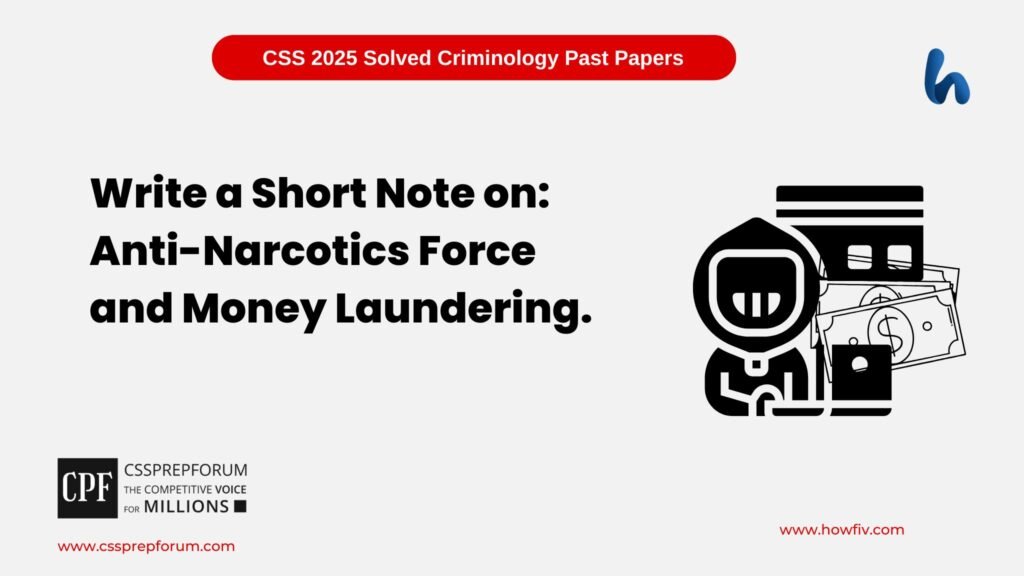 Anti-Narcotics Force and Money Laundering