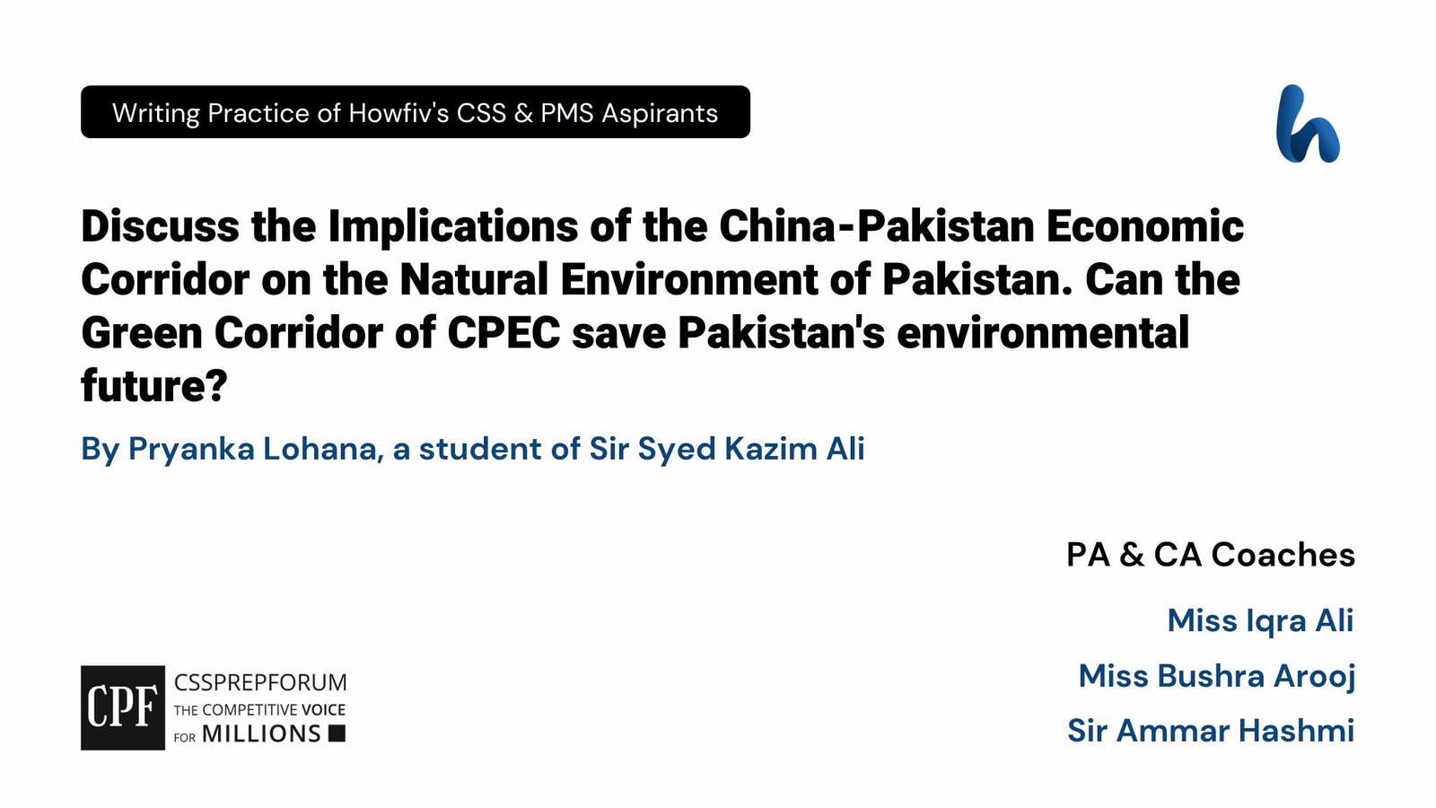 CSS & PMS Pakistan Affairs | CPEC, Green Corridor, and the Natural Environment of Pakistan | Pryanka Lohana
