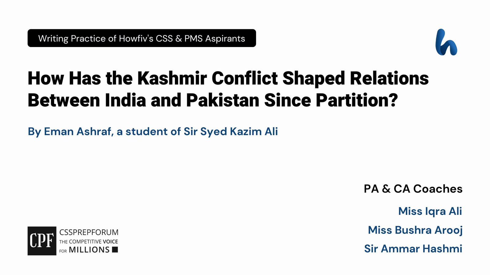 How Has the Kashmir Conflict Shaped Relations Between India and Pakistan Since Partition