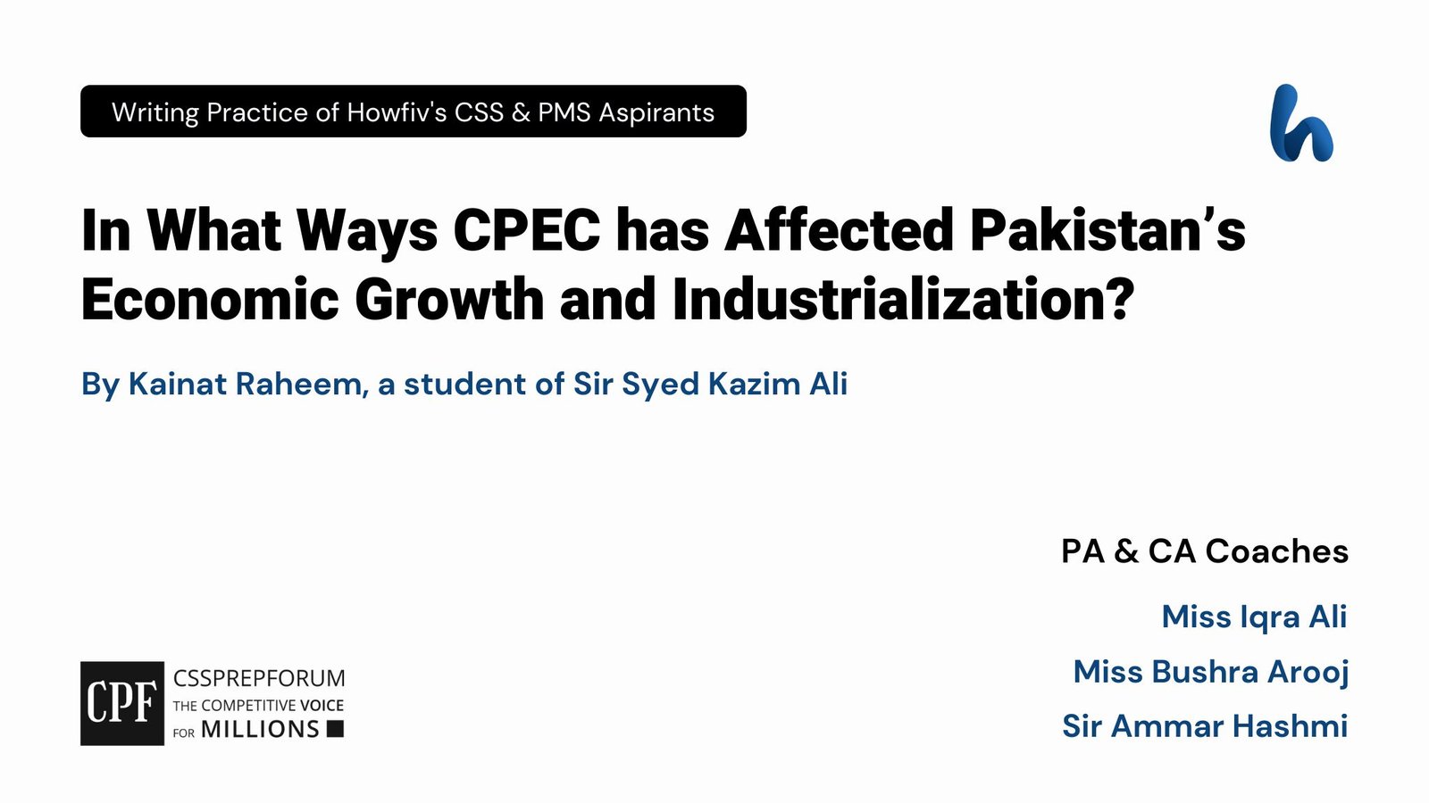 In What Ways CPEC has Affected Pakistan’s Economic Growth and Industrialization- kainat Raheem