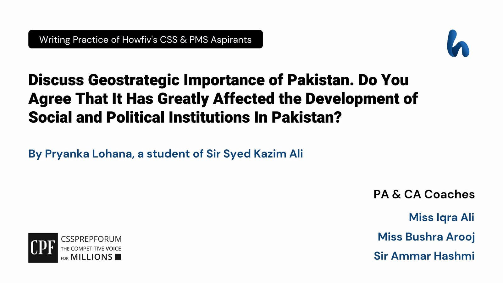 Q_ Discuss Geostrategic Importance of Pakistan. Do You Agree That It Has Greatly Affected the Development of Social and Political Institutions In Pakistan