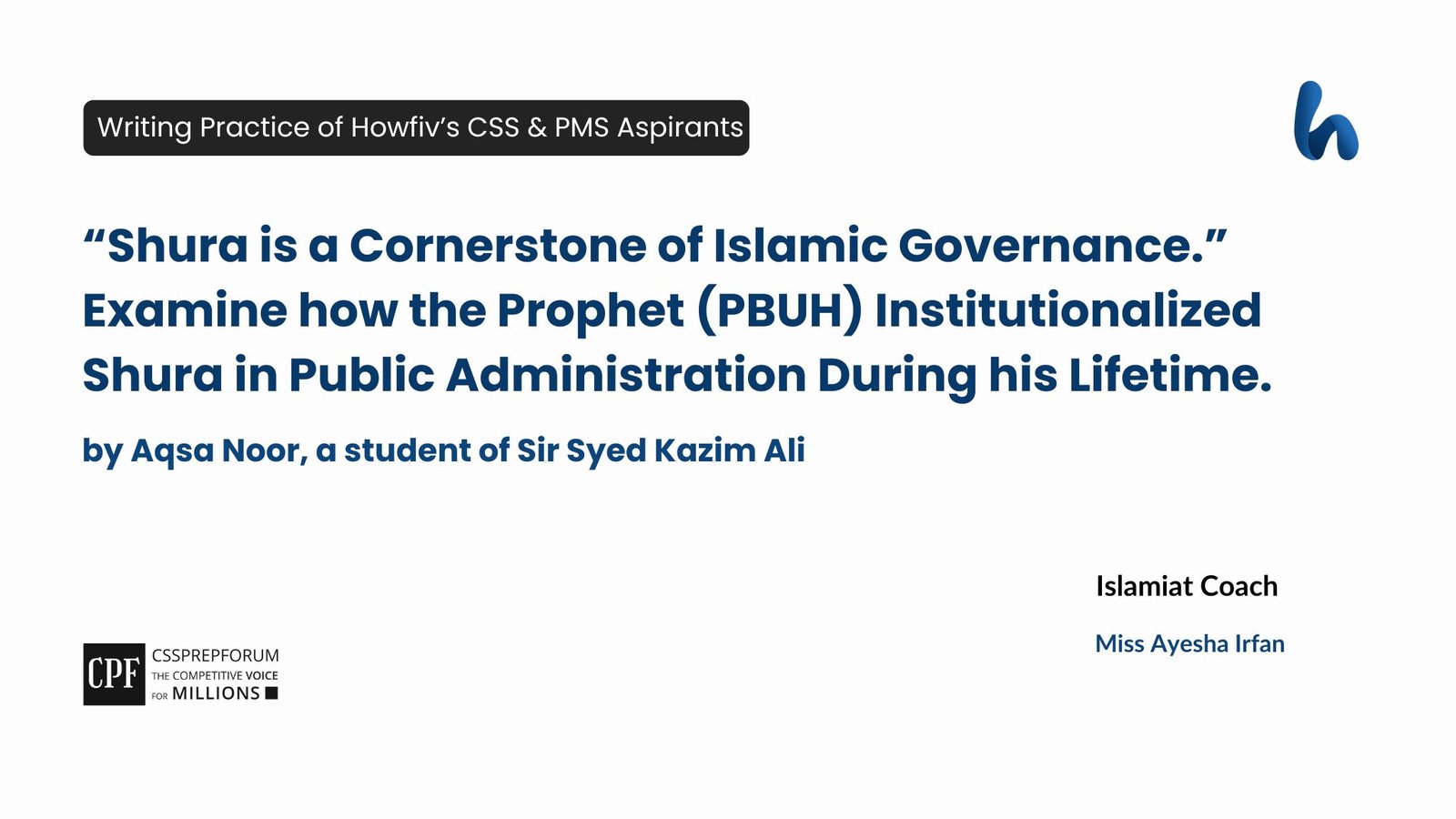 Shura is a Cornerstone of Islamic Governance by Aqsa Noor