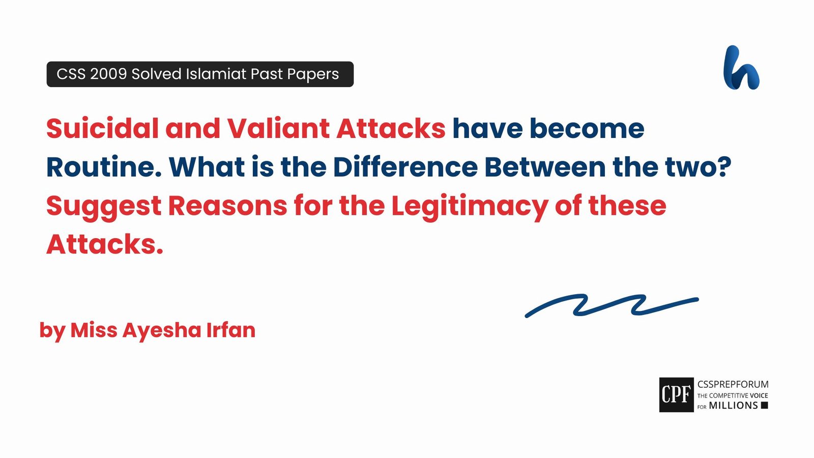 Reasons for Suicidal and Valiant Attacks by Miss Ayesha Irfan