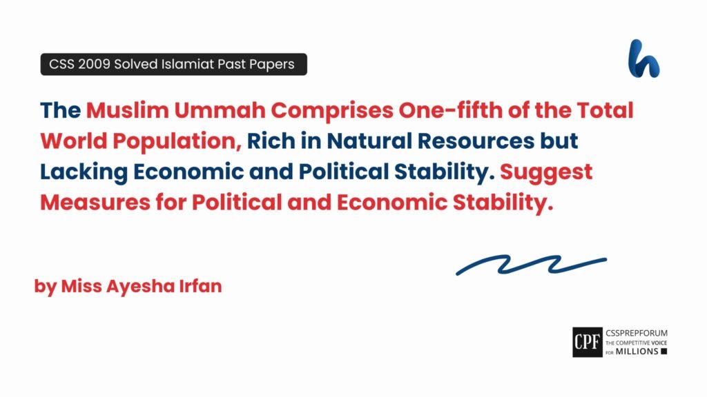 The measures for political and economic stability of the Muslim Ummah by Miss Ayesha Irfan