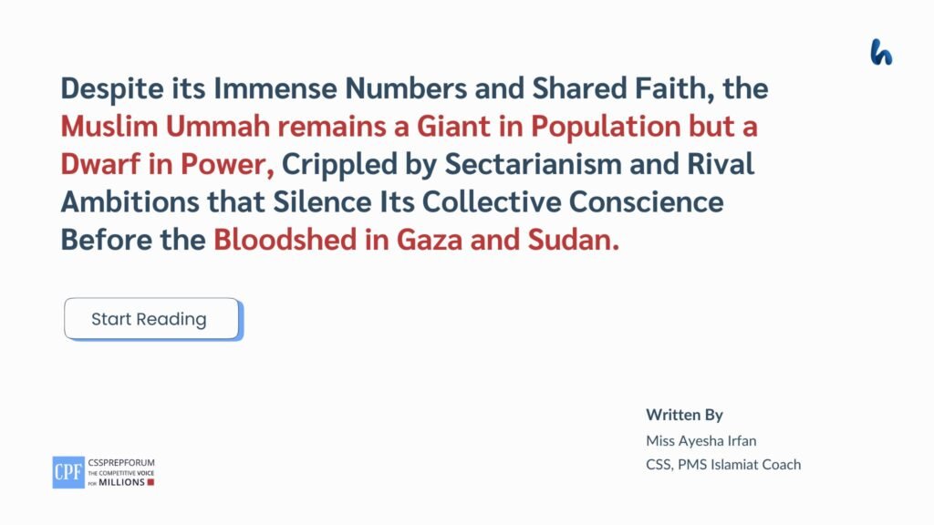 Muslim Ummah remains a Giant in Population but a Dwarf in Power by Miss Ayesha Irfan