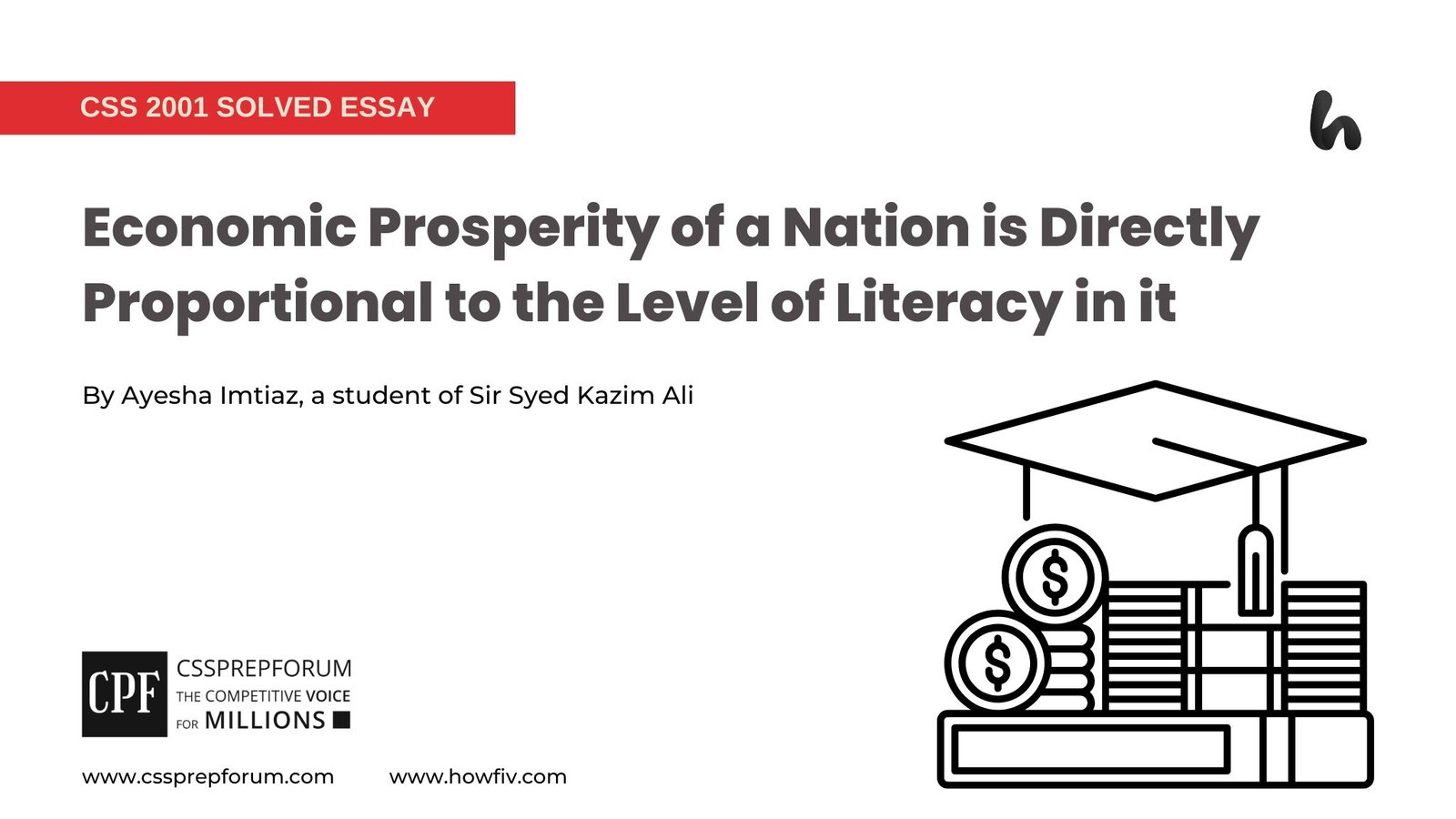 Economic Prosperity of a Nation is Directly Proportional to the Level of Literacy in it by Ayesha Imtiaz