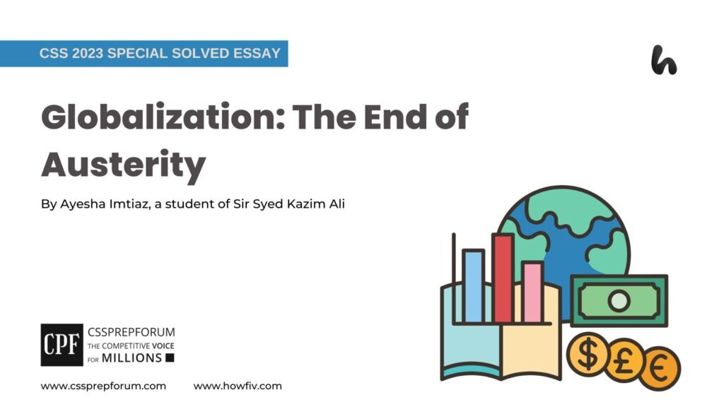 Globalization The End of Austerity by Ayesha Imtiaz