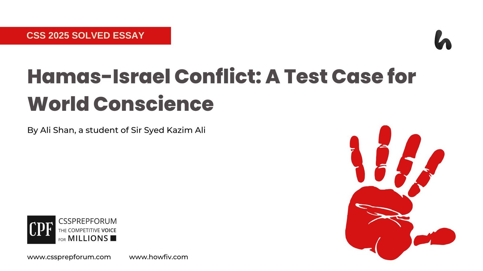 Hamas-Israel Conflict A Test Case for World Conscience by Ali Shan