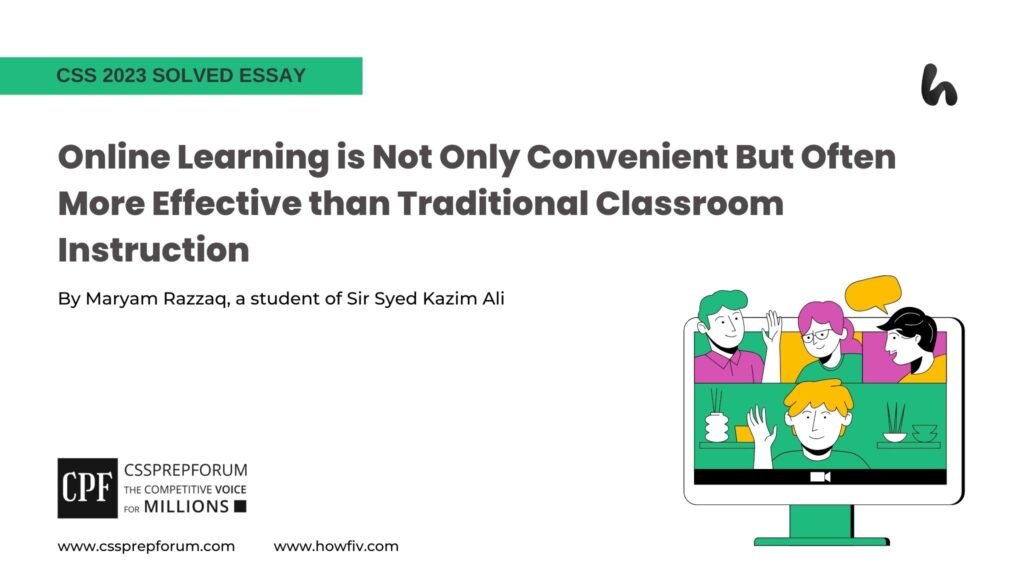 Online Learning is Not Only Convenient But Often More Effective than Traditional Classroom Instruction by Maryam Razzaq