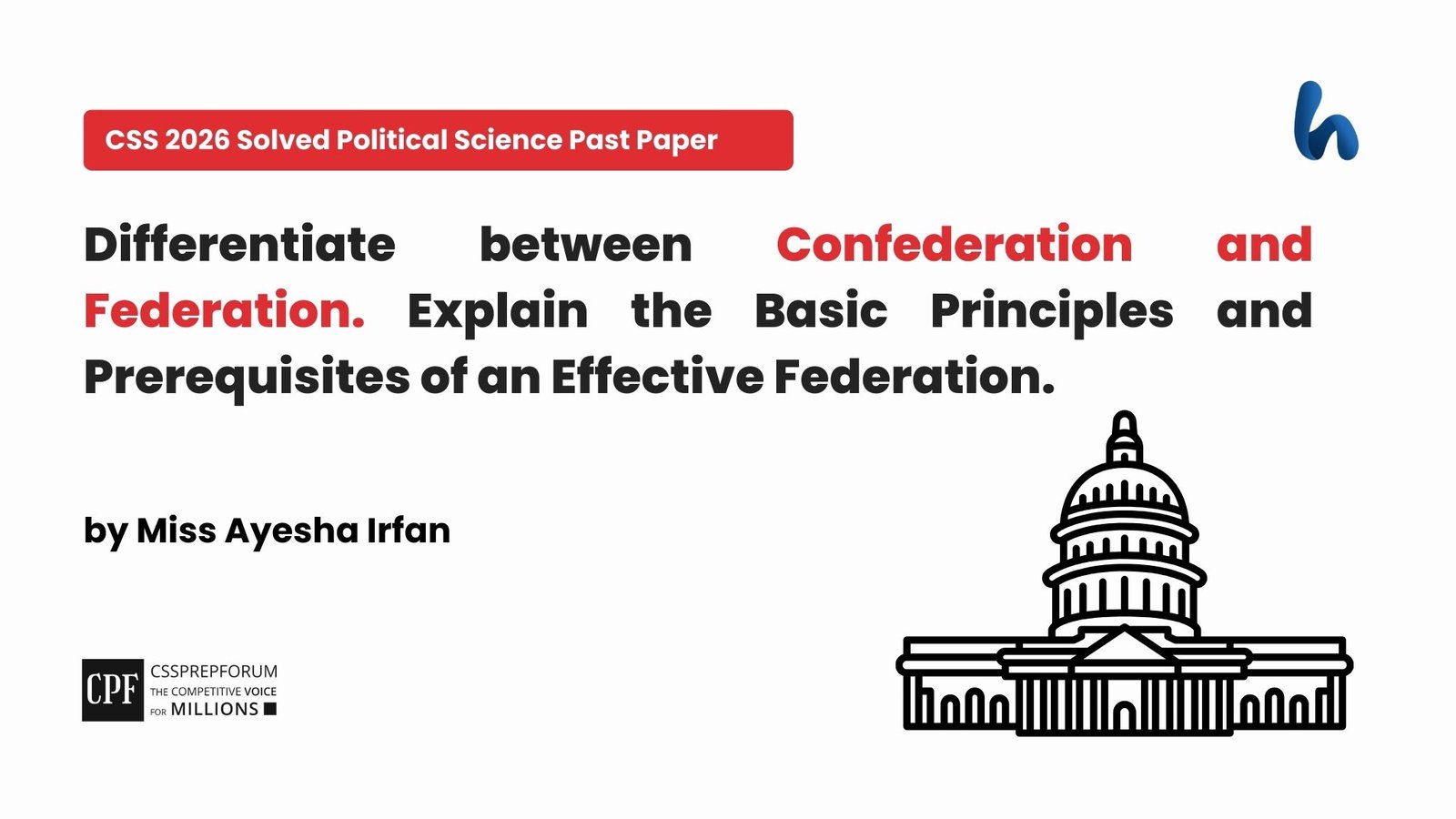 Differentiate between Confederation and Federation by Miss Ayesha Irfan