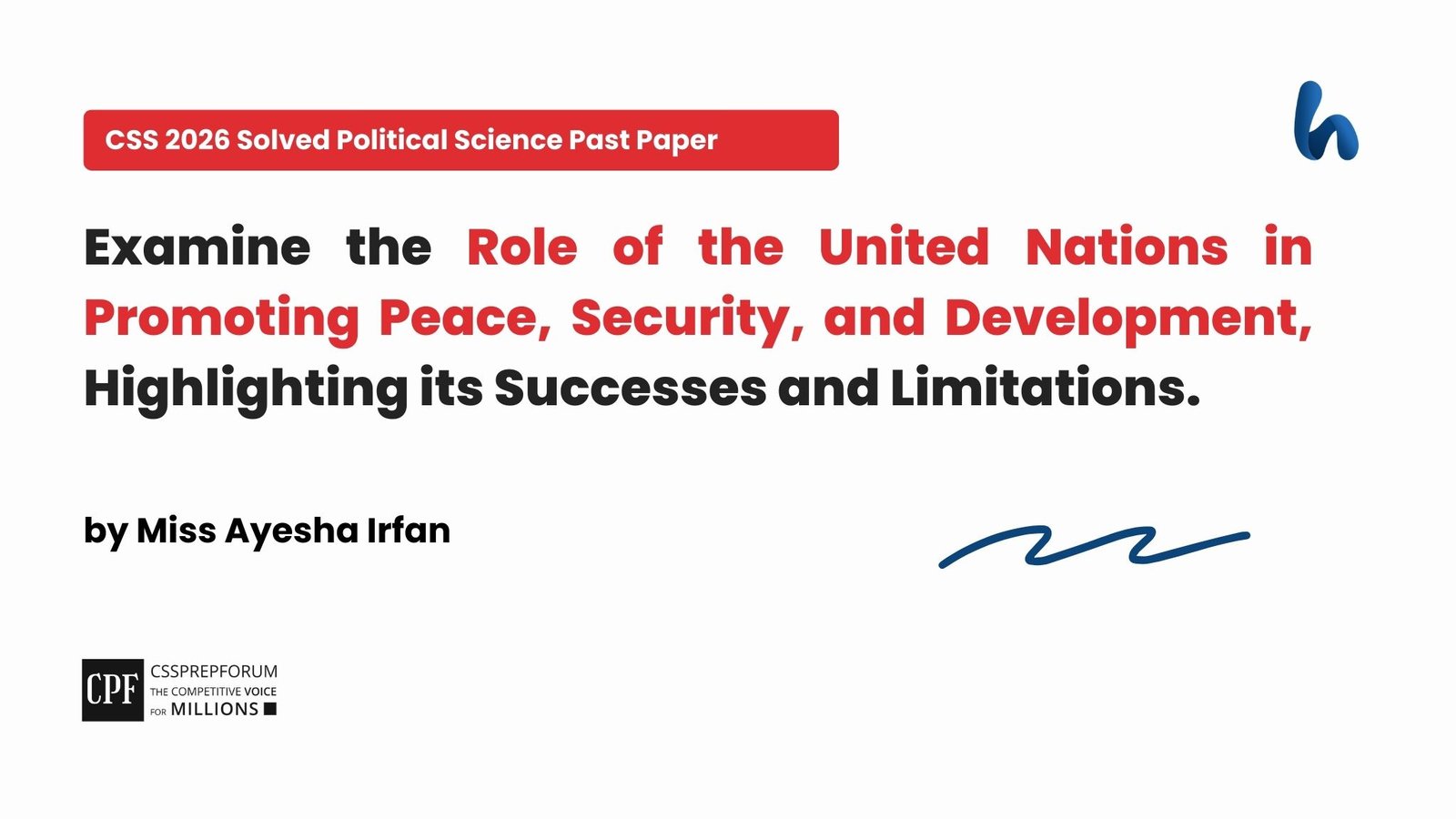 Role of the United Nations in Promoting Peace by Miss Ayesha Irfan