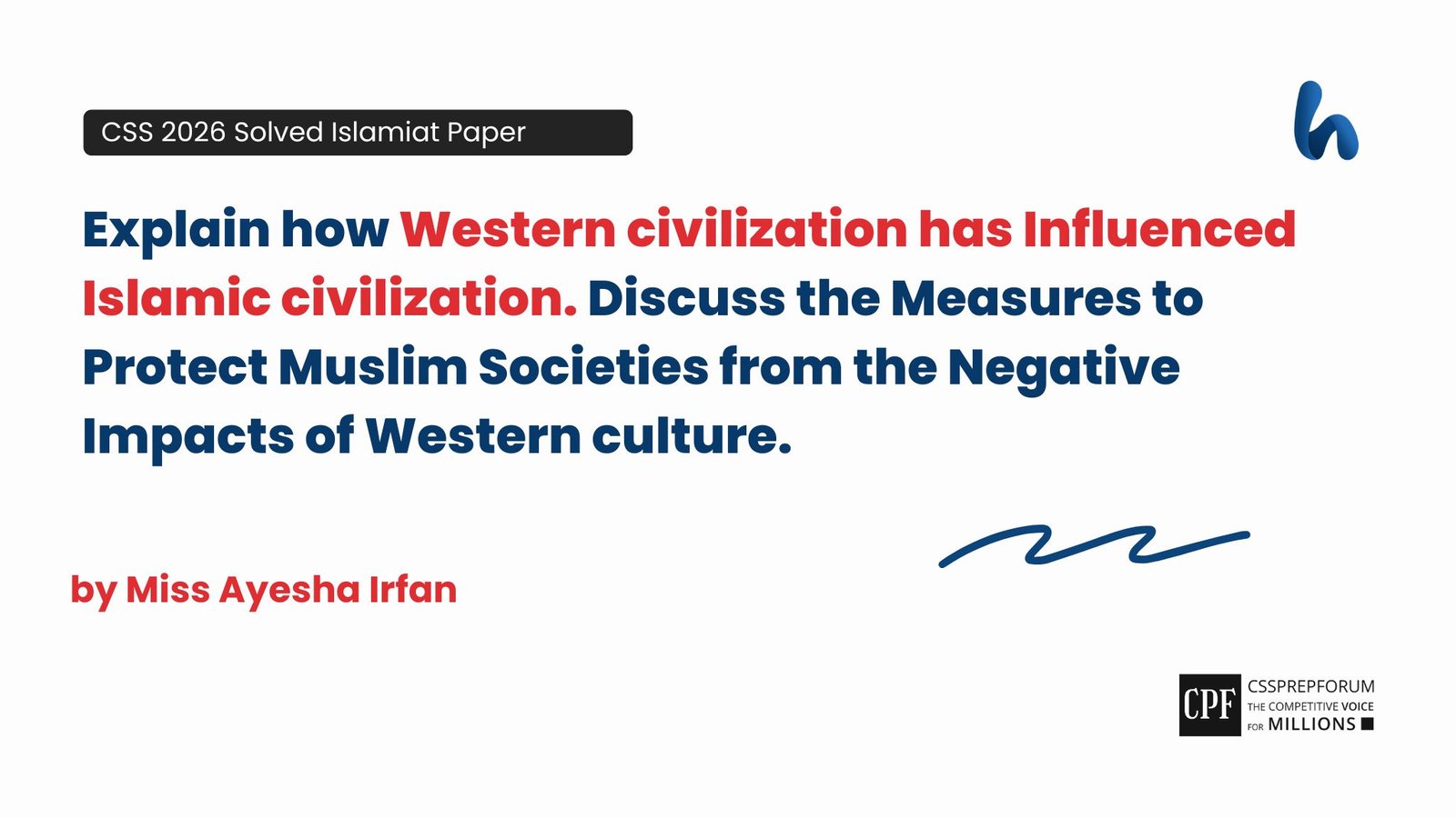 Western Civilization's Influence on Islamic Civilization by Miss Ayesha Irfan