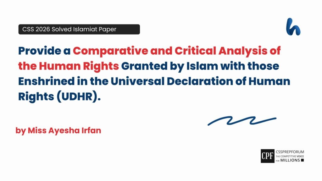 A Comparative and Critical Analysis of the Human Rights by Miss Ayesha Irfan