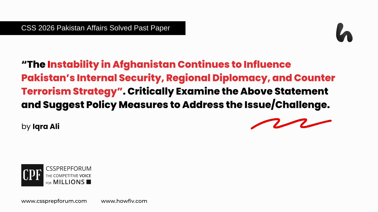 CSS 2026 Solved Pakistan Affairs Past Papers | Influence of Afghanistan's Instability on Pakistan by Miss Iqra Ali