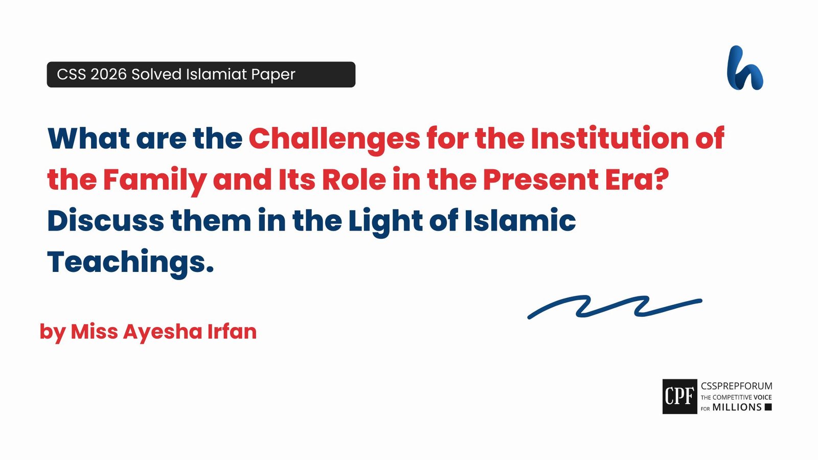 Challenges for the Institution of the Family by Miss Ayesha Irfan