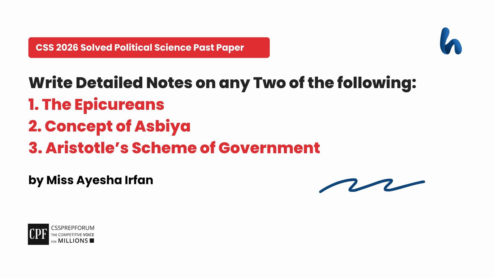 The Epicureans, Concept of Asbiya, Aristotle’s scheme of Government by Miss Ayesha Irfan