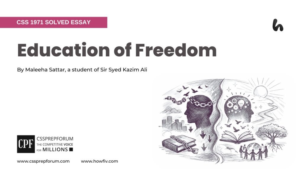 Education of Freedom by Maleeha Sattar