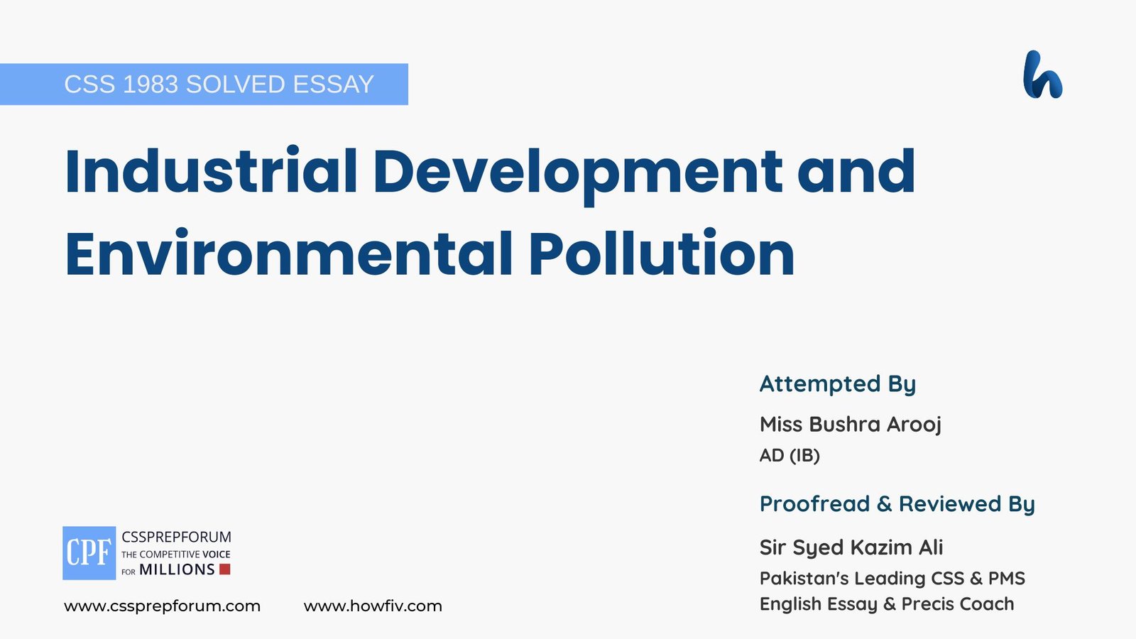 Industrial Development and Environmental Pollution by Miss Bushra Arooj