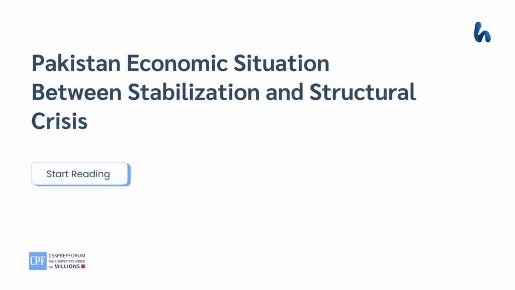 Pakistan Economic Situation Between Stabilization and Structural Crisis