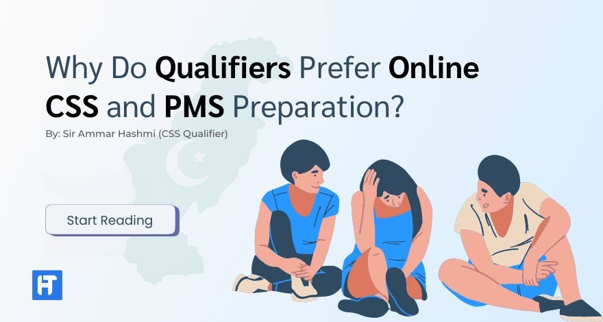 Why Do Qualifiers Prefer Online CSS and PMS Preparation