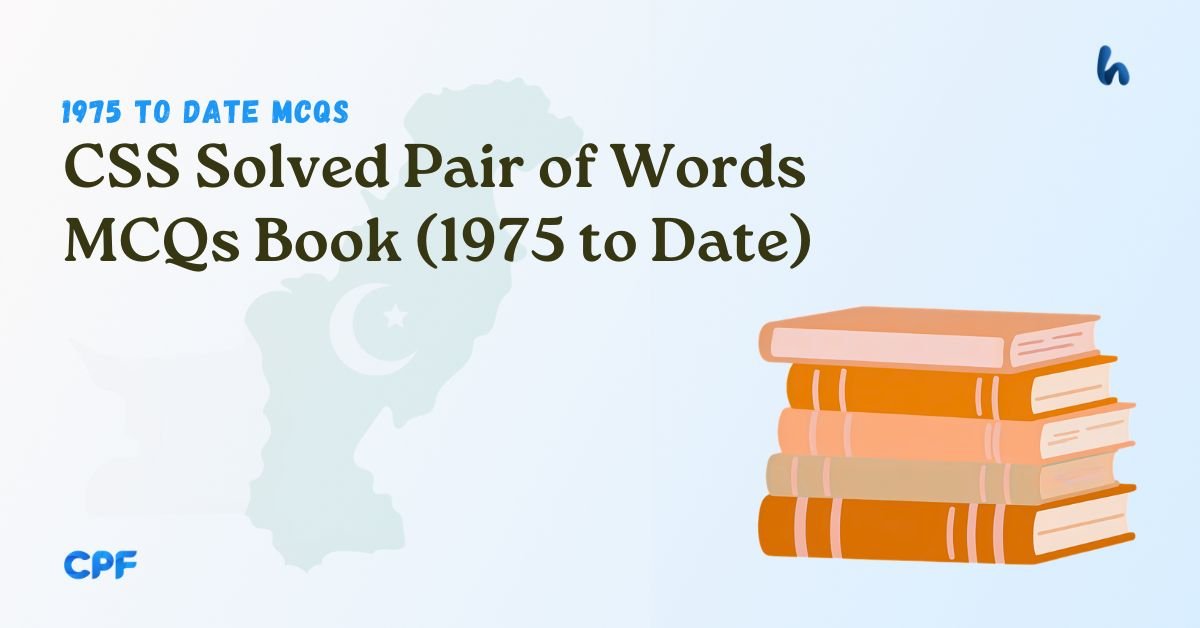 CSS Solved Pair of Words MCQs Book