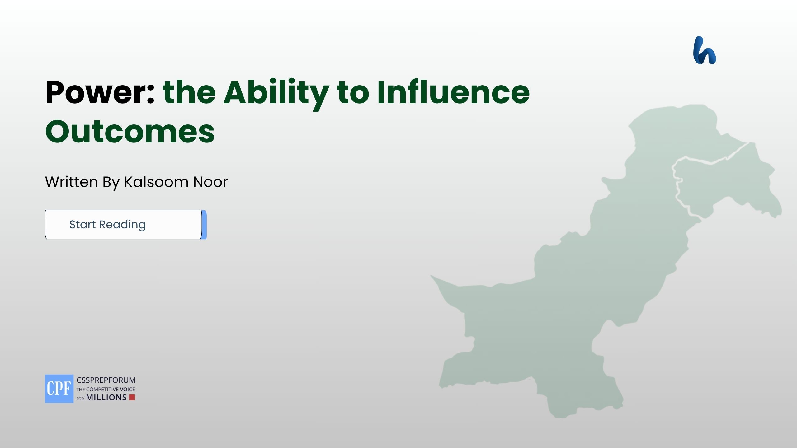 Power: the Ability to Influence Outcomes