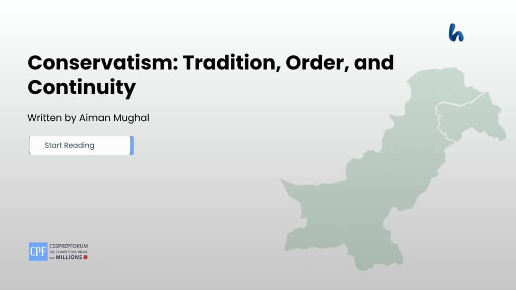 Conservatism: Tradition, Order, and Continuity